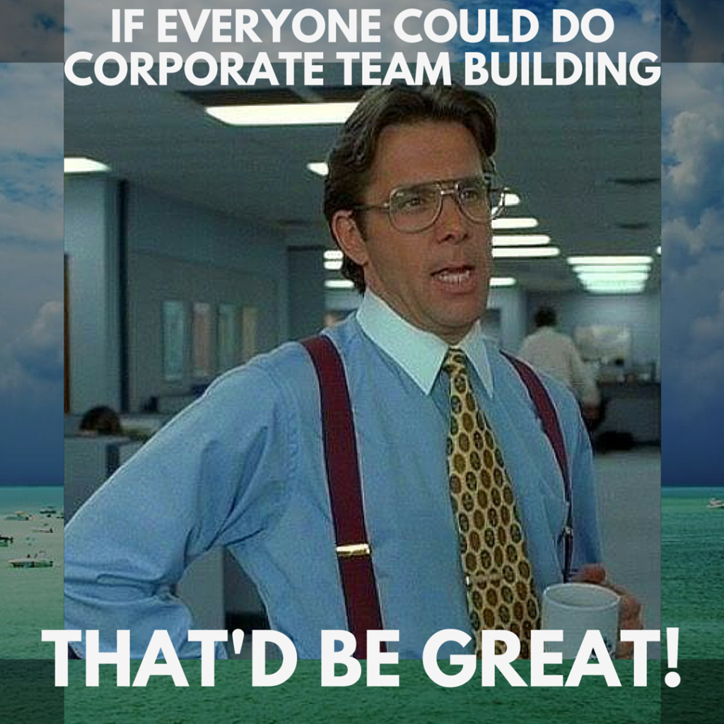 corporate team building meme
